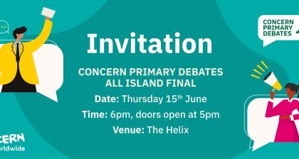 You are invited to the Concern Primary Debate All-Island Final. Date: June 15th, Time: 6pm, doors at 5pm, Venue: The Helix